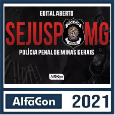 AGEPEN MG - AGENTE PENITENCIÁRIO (POLÍCIA PENAL) 2021 - ALFACON - PÓS EDITAL