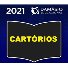 CURSO PREPARATÓRIO PARA CONCURSOS DE CARTÓRIOS - (CARTÓRIO) - DAMÁSIO 2021