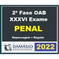 OAB 2ª FASE XXXVI (36) - DIREITO PENAL - DAMÁSIO 2022