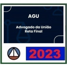 AGU - ADVOGADO DA UNIÃO - RETA FINAL - PÓS EDITAL - CERS 2023
