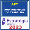 AFT- AUDITOR FISCAL DO TRABALHO - REGULAR + PASSO ESTRATÉGICO - ESTRATÉGIA 2023