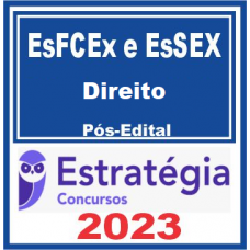 ESFCEX e ESSEX - DIREITO - ESTRATÉGIA 2023 - PÓS EDITAL