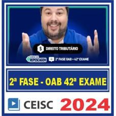 OAB 2ª FASE 42º EXAME – REPESCAGEM + REGULAR (DIREITO TRIBUTÁRIO) - CEISC 2024.2