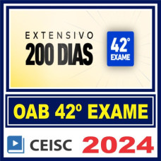 OAB - 1ª FASE 42 - CURSO EXTENSIVO PARA PRIMEIRA FASE DA OAB - CEISC 2024