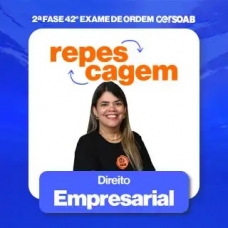 OAB 42 - 2ª Fase Exame 42 (Direito Empresarial) Cers 2024