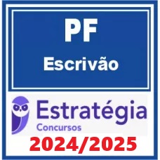 PF - ESCRIVÃO DA POLICIA FEDERAL - PACOTE COMPLETO - ESTRATEGIA 2024/2025