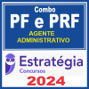 COMBO - PF e PRF - AGENTE ADMINISTRATIVO POLICIA FEDERAL + POLICIA RODOVIÁRIA FEDERAL - PACOTE COMPLETO - 2 EM 1 - ESTRATEGIA 2024