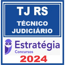 TJ-RS (Técnico Judiciário) Pacote - ESTRATÉGIA - 2024