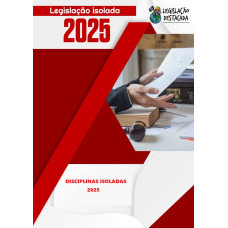 DISCIPLINAS ISOLADAS LEGISLAÇÃO DESTACADA  2025