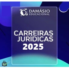 CARREIRAS JURÍDICAS  - DAMÁSIO 2025