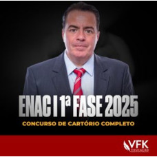 ENAC 1ª FASE CARTÓRIO VFK 2025