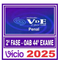 OAB 2ª Fase 44 ( Penal ) Método VDE 2025