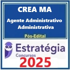 CREA-MA (Agente Administrativo - Administrativa) Pacote - 2025 (Pós-Edital)