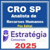 CRO-SP (Analista de Recursos Humanos) Estratégia 2025 (Pós Edital)
