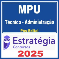 MPU (Técnico do MPU – Administração) Pós Edital – Estratégia 2025