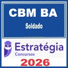 CBM BA (Soldado)  Estratégia 2026