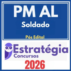 PM AL (Soldado) Pós Edital – Estratégia 2026