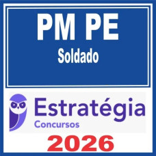 PM PE (Soldado ) Estratégia 2026 