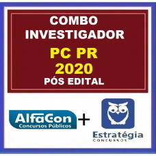 COMBO PC PR - INVESTIGADOR DA POLÍCIA CIVIL DO PARANÁ - PCPR - ALFACON + ESTRATÉGIA - PÓS EDITAL 2020