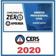 DIREITO PROCESSUAL CIVIL - Começando do Zero - CERS 2020